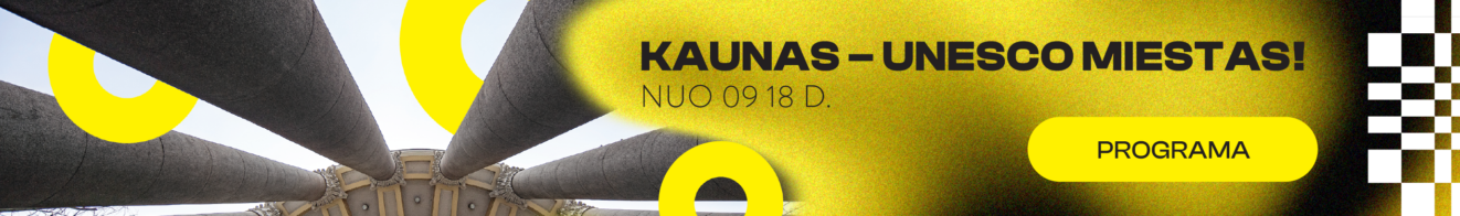 Kaunas – UNESCO miestas!